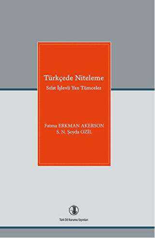 Türkçede Niteleme - Türk Dil Kurumu Yayınları