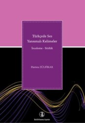 Türkçede Ses Yansımalı Kelimeler: İnceleme - Sözlük - Türk Dil Kurumu Yayınları