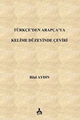 Türkçe’den Arapça’ya Kelime Düzeyinde Çeviri - 1