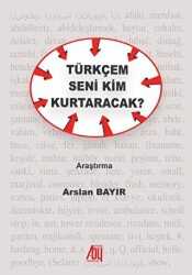 Türkçem Seni Kim Kurtaracak - Baygenç Yayıncılık