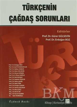 Türkçenin Çağdaş Sorunları - Gazi Kitabevi