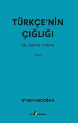 Türkçe’nin Çığlığı - Çıra Yayınları