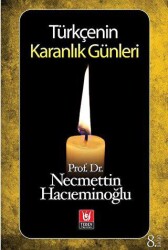 Türkçenin Karanlık Günleri - Tedev Yayınları