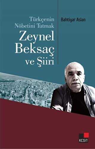 Türkçenin Nöbetini Tutmak - Kesit Yayınları