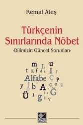 Türkçenin Sınırlarında Nöbet - Kaynak Yayınları