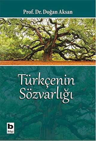 Türkçenin Sözvarlığı - Bilgi Yayınevi