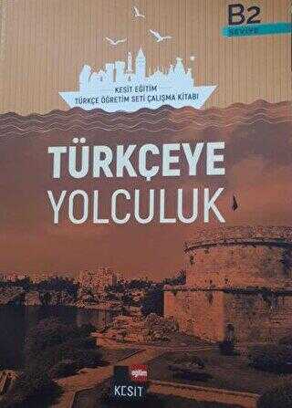 Türkçeye Yolculuk B2 Çalışma Kitabı