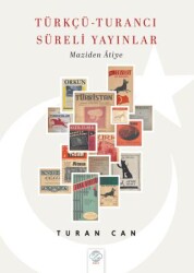 Türkçü-Turancı Süreli Yayınlar - Post Yayınevi