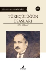 Türkçülüğün Esasları - Anonim Yayıncılık