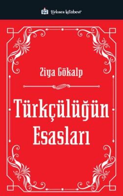 Türkçülüğün Esasları - 1