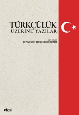 Türkçülük Üzerine Yazılar - 1