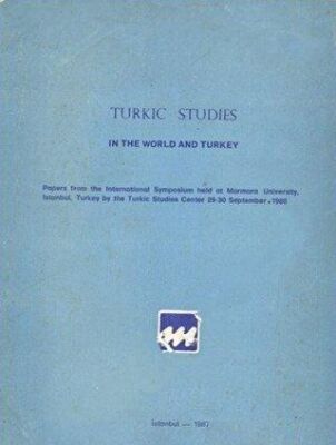 Turkic Studies in the World and Turkey - 1