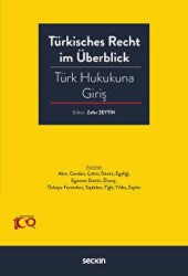 Türkisches Recht im Überblick – Türk Hukukuna Giriş - Seçkin Yayıncılık