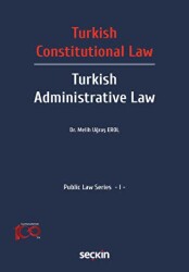 Turkish Constitutional Law – Turkish Administ Law - Seçkin Yayıncılık