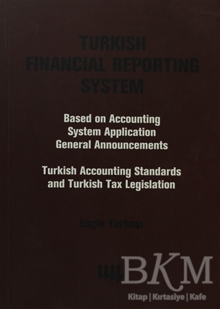 Turkish Financial Reporting System - Literatür Yayıncılık
