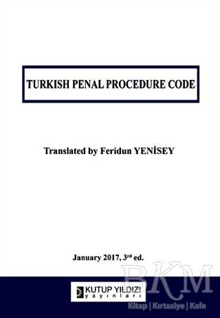 Turkish Penal Procedure Code - Kutup Yıldızı Yayınları