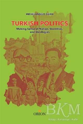 Turkish Politics - Orion Kitabevi