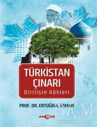 Türkistan Çınarı - Akçağ Yayınları