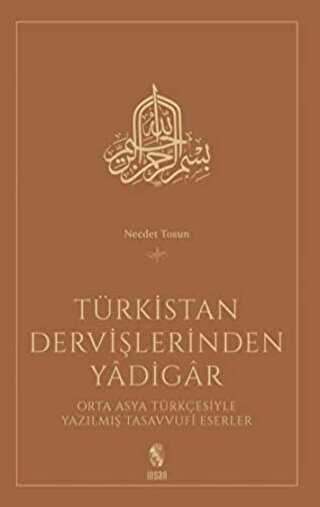 Türkistan Dervişlerinden Yadigar