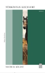 Türkistan Geceleri - Ketebe Yayınları
