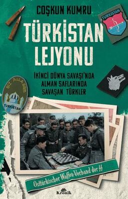 Türkistan Lejyonu İkinci Dünya Savaşı’nda Alman Saflarında Savaşan Türkler - 1