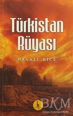 Türkistan Rüyası - 1