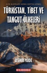 Türkistan, Tibet ve Tangut Ülkeleri - Bilgeoğuz Yayınları