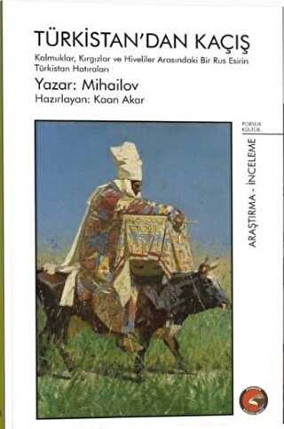 Türkistan’dan Kaçış - Porsuk Kültür Yayıncılık