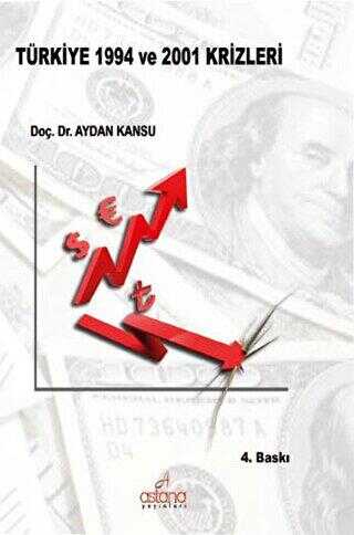 Türkiye 1994 ve 2001 Krizleri - Astana Yayınları