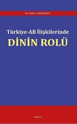 Türkiye - AB İlişkilerinde Dinin Rolü - Araştırma Yayınları