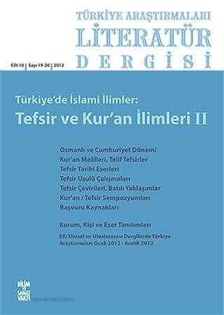 Türkiye Araştırmaları Literatür Dergisi Cilt 10 Sayı: 19-20