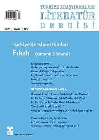 Türkiye Araştırmaları Literatür Dergisi Cilt 11 Sayı: 22 - Bilim ve Sanat Vakfı