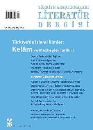 Türkiye Araştırmaları Literatür Dergisi Cilt 14 Sayı: 28 - Bilim ve Sanat Vakfı