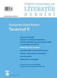 Türkiye Araştırmaları Literatür Dergisi Cilt: 16 Sayı: 31-32 2018 - Bilim ve Sanat Vakfı