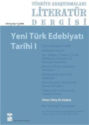 Türkiye Araştırmaları Literatür Dergisi Cilt 4 Sayı: 7 2006 - Bilim ve Sanat Vakfı