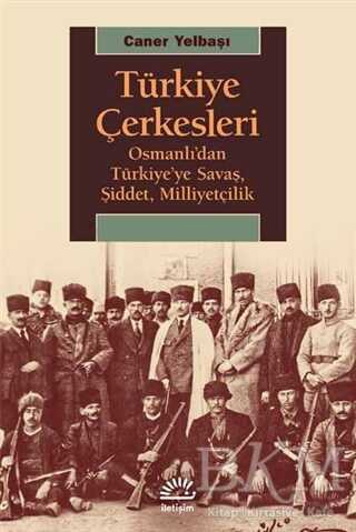 Türkiye Çerkesleri - İletişim Yayınevi