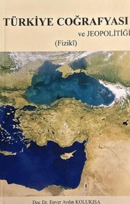Türkiye Coğrafyası ve Jeopolitiği Fiziki - 1