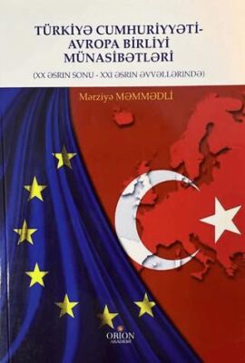 Türkiye Cumhuriyeti Avrupa Birliği Münasebetleri - 1