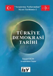 Türkiye Demokrasi Tarihi - İlim Sanat Yayınevi
