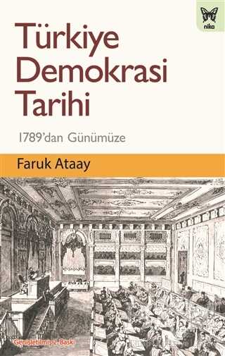 Türkiye Demokrasi Tarihi - Nika Yayınevi