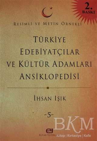 Türkiye Edebiyatçılar ve Kültür Adamları Ansiklopedisi Cilt: 5