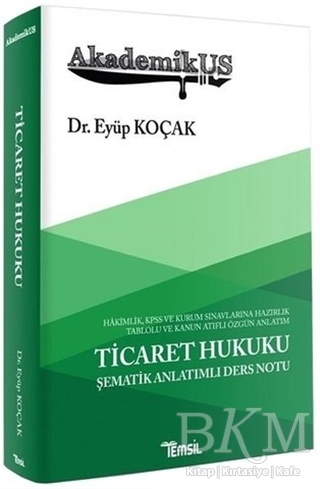 AkademikUS Ticaret Hukuku Şematik Anlatımlı Ders Notu - Temsil Kitap