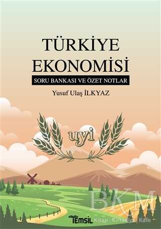 Türkiye Ekonomisi Soru Bankası ve Özet Notlar