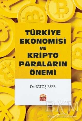 Türkiye Ekonomisi ve Kripto Paraların Önemi