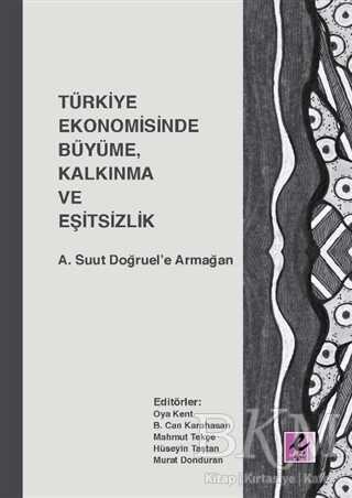 Türkiye Ekonomisinde Büyüme, Kalkınma ve Eşitsizlik - 2