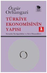 Türkiye Ekonomisinin Yapısı - İmge Kitabevi Yayınları
