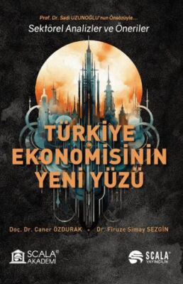 Türkiye Ekonomisinin Yeni Yüzü - 1