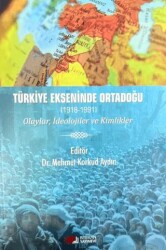 Türkiye Ekseninde Ortadoğu 1918-1991 - Berikan Yayınevi