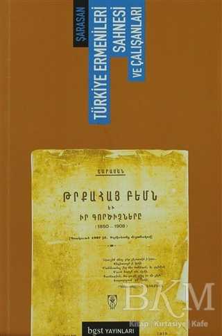 Türkiye Ermenileri Sahnesi ve Çalışanları - Bgst Yayınları