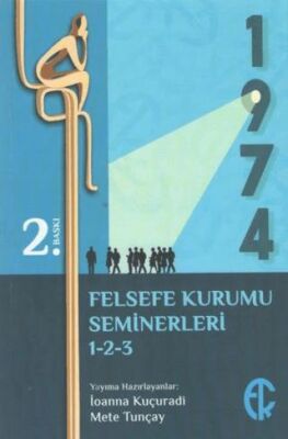 Türkiye Felsefe Kurumu Seminerleri 1-2-3 - 1